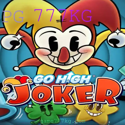 Descubra o Fascinante Mundo do Jogo 'GoHighJoker' com a Palavra-Chave '777KG'