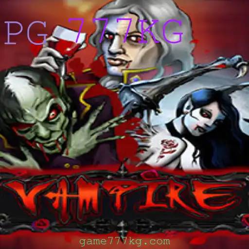 Desvendando o Jogo 'Vampire': Um Mergulho no Mundo Sombrio de 777KG